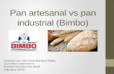 Pan artesanal vs pan industrial (bimbo)