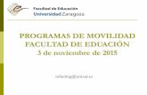 PROGRAMAS DE MOVILIDAD FACULTAD DE EDUACIÓN 3 de ...
