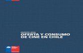 OFERTA Y CONSUMO DE CINE EN CHILE