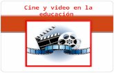 Actividad cuatr ocine y video en la educacion