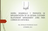 Diseño, Desarrollo y Propuesta de Implementación de un Sistema Customer Relationship Management (CRM) para Correos de Costa Rica