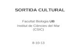 SORTIDA CULTURAL- Facultat Biologia UB i CSIC