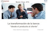 La transformación de la banca: del producto al cliente