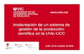 Implantación de un sistema de gestión de la producción científica en la UVic-UCC