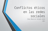 Conflictos éticos en las redes sociales