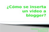 Cómo se inserta un video a blogger video
