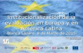 Institucionalización de la evaluación en Europa y en América Latina / Blanca Lázaro