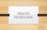 Procés tecnologic 2