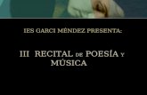 III RECITAL POESÍA Y MÚSICA del IES GARCI MÉNDEZ (2016)