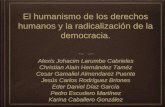 El humanismo de los derechos humanos y la radicalización de la democracia.