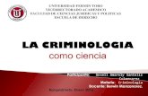 LA CRIMINOLOGIA COMO CIENCIA- ESCUELAS