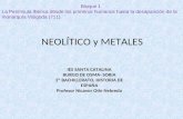 Neolítico y Metales