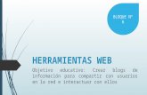 El Blog - Objetivo de las Herramientas Web - Ventajas - Pasos