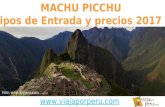 Machu Picchu: Tipos de Entrada y precios 2017
