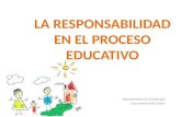 La responsabilidad en el proceso educativo