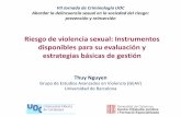 Riesgo de violencia sexual: instrumentos disponibles para su evaluación y estrategias básicas de gestión. Thuy Nguyen