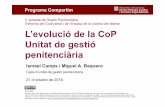 Evolució de la CoP Unitat de gestió penitenciària. I. Camps i Miguel A. Baquero