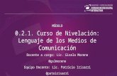 0.2.1. Curso de Nivelación: Lenguajes de los Medios de Comunicación - U02