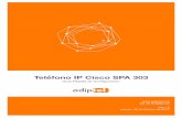 Adiptel- Guía Rápida de Configuración Teléfono IP cisco SPA303