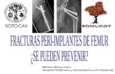 Mariano Barres. Fracturas peri-implantes de fémur. ¿Se pueden prevenir?