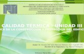 Calidad termica - unidad iii: FISICA DE LA CONSTRUCCION Y PROTECCION DEL EDIFICION
