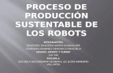 Proceso de produccion sustentable (robot)