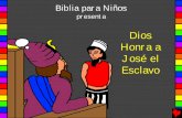 God honors joseph the slave spanish