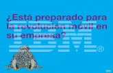 IBM Webinar: ¿Está preparado para la revolución móvil en su empresa?
