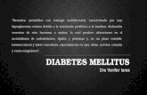 Diabetes fisiopatologia, diagnostico, complicaciones, tratamiento y metas