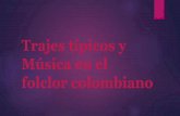 MUSICA EN EL FOLCLOR COLOMBIANO