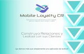 Presentación Mobile Loyalty CR - El mejor programa de fidelización