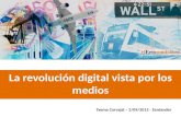 Mesa Redonda: La Revolución digital vista por los medios. ¿Qué podemos hacer?. EL ECONOMISTA