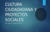 Cultura ciudadana y proyectos sociales
