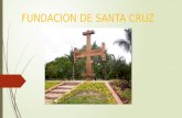 Fundacion de santa cruz diapositiva magdalena