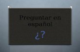 Preguntar en español