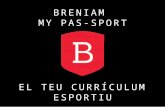 Breniam, My Pas-Sport. Presentation. Presentació