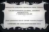 Presentación Final Campaña "Arequito Ahorra energía para todos" TICs 2011