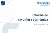 Presentación: Informe de Coyuntura Económica a mayo 2016
