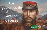Gobiernos de Andrés Avelino Cáceres