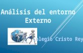 Análisis Externo Colegio Cristo Rey