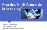 Práctica 9 – el futuro de la tecnología
