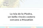 La Isla de la Piedra, un bello rincón costero cercano a Mazatlán