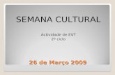 Semana Cultural 2009