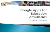 Google apps formularios martín garcía valle