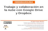 WebinarsUNIA: Trabajo y colaboración en la nube con Google Drive y Dropbox
