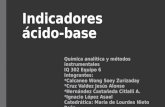 Indicadores Acido-Base Quimica Analitica y Metodos Instrumentales Equipo #6 IQ 302