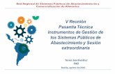 V Reunión – Pasantía Técnica sobre instrumentos de gestión de los Sistemas Públicos de Abastecimiento y Comercialización de Alimentos