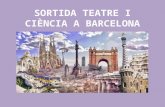 Sortida teatre i ciència a barcelona
