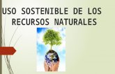 Uso sostenible de los recursos naturales