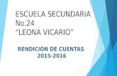 Rendición de Cuentas. Secundaria 24 TM. Ciclo escolar 2015-2016